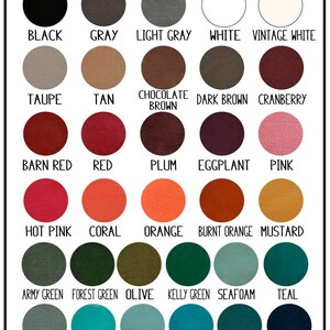 May include: Ink color chart with 25 different colors, including black, gray, light gray, white, vintage white, taupe, tan, chocolate brown, dark brown, cranberry, barn red, red, plum, eggplant, pink, hot pink, coral, orange, burnt orange, mustard, army green, forest green, olive, kelly green, seafoam, teal, duck egg, aqua, sky, peacock blue, turquoise, and navy. The text "Ink colors on this chart may look different than the actual colors due to variations in screen displays" is at the bottom of the chart.