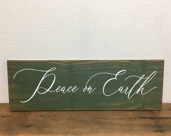 Peace on Earth Christmas sign, Farmhouse Christmas sign 7.25X22   LR-587