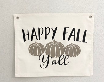 Happy Fall Y'all Canvas Banner - 16x20 - LR-643