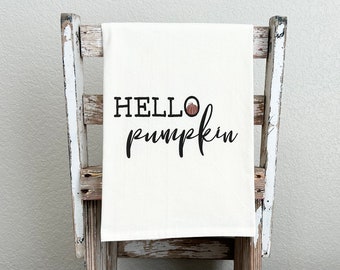 Flour Sack Towel with Hello Pumpkin