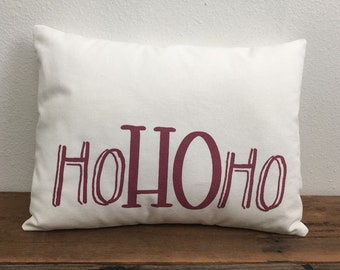 Ho Ho Ho - Christmas Pillow - Farmhouse Christmas Pillow, 12X16, 12X20, 14X24  LR-404