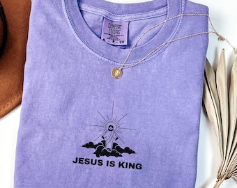 Jesus is King Shirt Christian Shirt Comfort Colors Trendy Christian Merch Jesus Shirt Minimalist Christian Gift for Christian Apparel