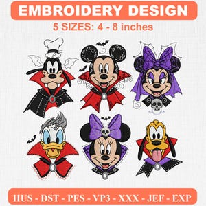 May include: An embroidery design collection featuring six cartoon characters dressed in Halloween vampire costumes. The text reads EMBROIDERY DESIGN and 5 SIZES: 4 - 8 inches, with file formats HUS, DST, PES, VP3, XXX, JEF, and EXP listed at the bottom.