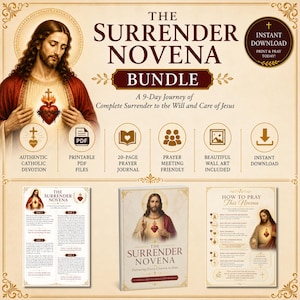May include: A digital bundle for The Surrender Novena featuring an illustration of Jesus with the Sacred Heart. Includes a 20-page prayer journal, printable PDF files, and wall art. The text reads The Surrender Novena Bundle and How to Pray.