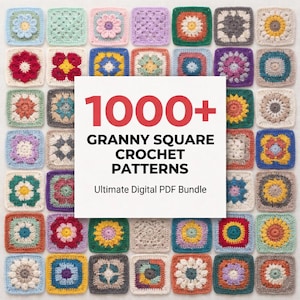 May include: A collection of colorful granny square crochet patterns. The image features a variety of squares in different colors and designs, with the text "1000+ Granny Square Crochet Patterns" in the center. Ultimate Digital PDF Bundle.