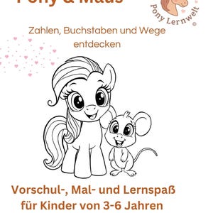 Könnte beinhalten: Auf weißem Hintergrund eine Illustration von Pony und Maus. Der Text "Pony & Maus" steht oben, darunter "Zahlen, Buchstaben und Wege entdecken". Das Bild ist für Kinder von 3-6 Jahren, mit dem Text "Vorschul-, Mal- und Lernspaß für Kinder von 3-6 Jahren".