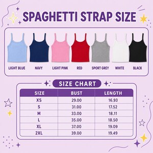 May include: A size chart for spaghetti strap tank tops featuring seven color options: light blue, navy, light pink, red, sport grey, white, and black. The chart lists bust and length measurements in inches for sizes ranging from XS to 2XL.