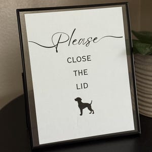 Please Close The Lid toilet sign Dog animal lovers fan bathroom seat potty gift funny, Printable sign
