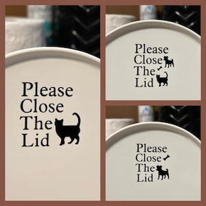 Please Close The Lid toilet sticker Cat and or Dog decal vinyl animal lovers fan bathroom seat potty gift funny