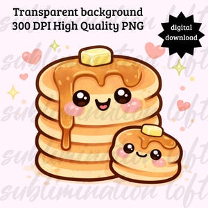 Puede incluir: Gráfico de descarga digital de una pila de panqueques con jarabe y mantequilla, con una cara sonriente y linda. También hay un panqueque más pequeño con una cara sonriente. La imagen incluye el texto "Transparent background 300 DPI High Quality PNG" y "digital download".