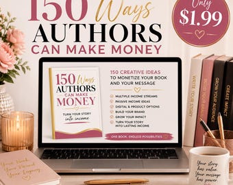 150 Ways Authors Can Make Money| Passive Income for Writers PDF