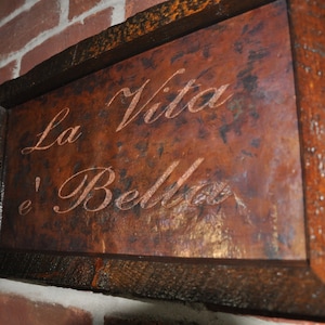 La Vita e' Bella Copper Engraving, Italian decor, Italian phrases, Copper anniversary gift, 7th anniversary gift, Copper Sign, Wedding Gift image 1