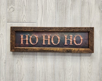 Ho Ho Ho Framed Copper Sign