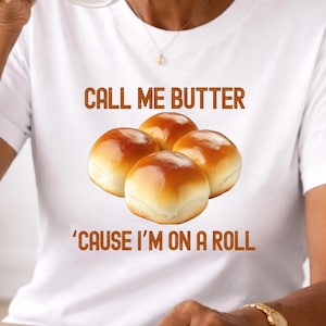 Jeu de mots drôle | -shirt Appelez-moi beurre parce que je suis sur un T-shirt | T-shirt pour petits pains