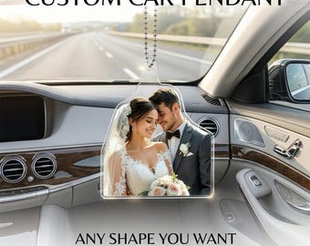 Custom Car Hanging Pendant, Personalized Acrylic Car Charm, Custom Photo Car Ornament, Unique Auto Gift for Couples, Family & Friends