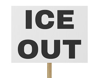 ICE OUT Protest Sign | Handheld Rally Placard