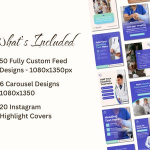 May include: A collection of digital marketing templates for healthcare professionals. The image includes various designs with blue and white color schemes, featuring text placeholders and medical imagery. The text reads "What's Included" and lists the number of designs and highlight covers.