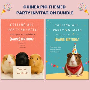 May include: Guinea pig themed party invitation bundle. The invitations feature guinea pigs, party hats, and banners. One invitation has three guinea pigs and the text "You're Invited!". The other invitation has a guinea pig wearing a party hat and bandana.