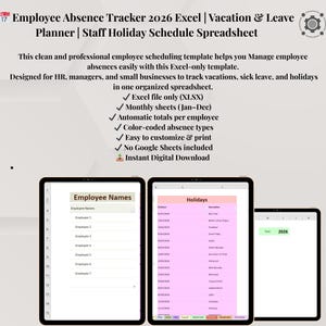May include: Digital employee absence tracker for 2026, displayed on three tablets. The Excel-based planner includes vacation and leave tracking, with monthly sheets and color-coded absence types. The text reads "Employee Absence Tracker 2026 Excel".