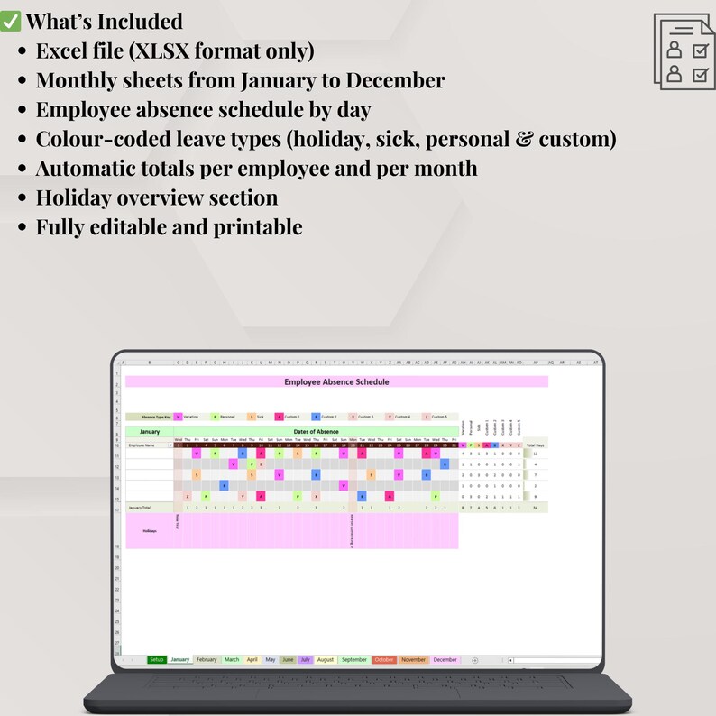 May include: A laptop displaying an employee absence schedule in an Excel file. The screen shows a color-coded calendar with leave types, monthly sheets from January to December, and automatic totals. The text "What's Included" is at the top.