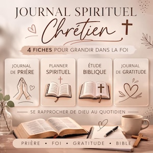 Peut inclure: Image beige avec le texte "JOURNAL SPIRITUEL Chretien" et "4 FICHES POUR GRANDIR DANS LA FOI". Elle présente des illustrations d'un journal de prière, d'un planificateur spirituel, d'une étude biblique et d'un journal de gratitude. Le texte supplémentaire comprend "SE RAPPROCHER DE DIEU AU QUOTIDIEN".