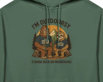 I'm outdoorsy hiking hoodie.