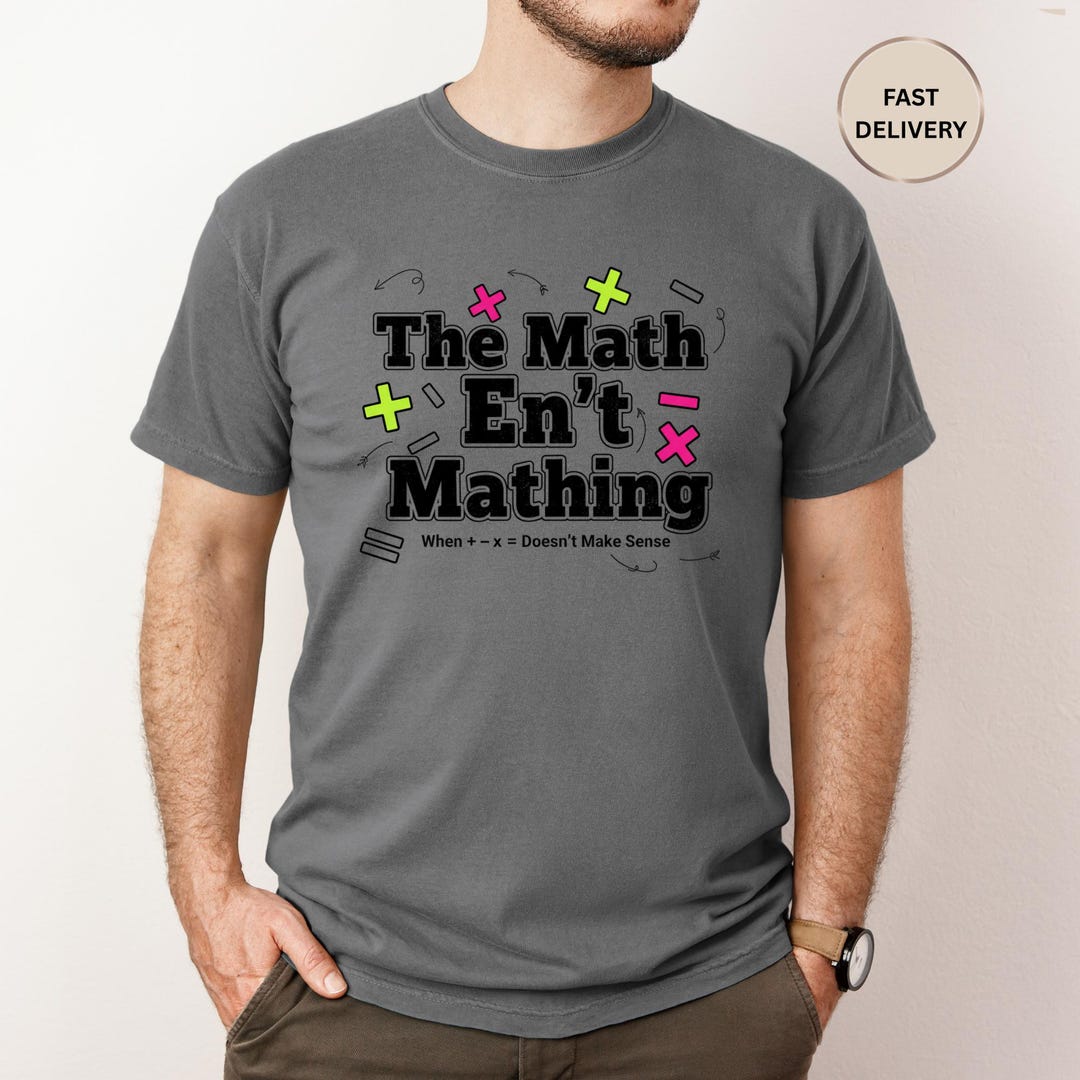 Math Humor Shirt Funny Mathematics Teacher Shirt Equation Joke Nerdy ...