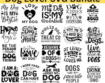 Dog Lover SVG | Cute Dog Quote SVG | Pet Lover Cricut Cut File | Instant Download