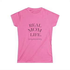 Real Mom Life Women's Softstyle Tee, Gift for Mothers, Casual Wear, Mom Life Shirt, Mother's Day Gift, Mom T-Shirt image 4