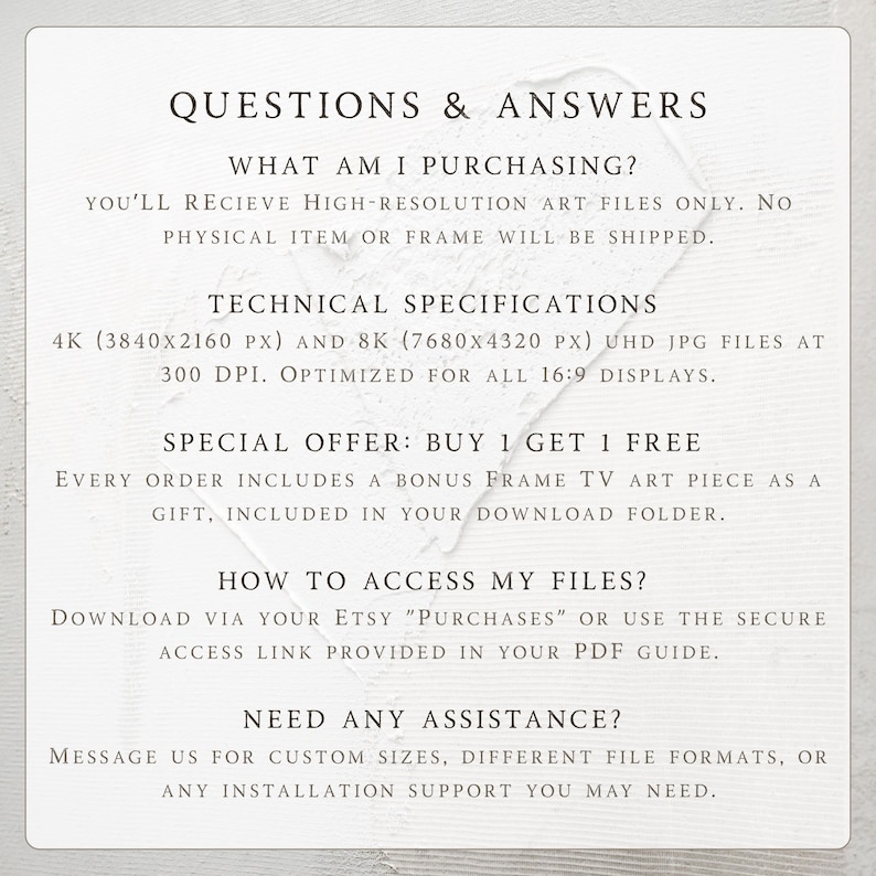 Technical specifications and FAQ card for Samsung Frame TV Art displayed in high resolution 4K and 8K UHD clarity. This informational mockup explains the digital download process, highlighting the 300 DPI quality and 16:9 aspect ratio optimization for smart TVs. It features a Buy 1 Get 1 Free special offer and details on how to access files via Etsy Purchases or secure link. Perfect for ensuring a professional digital art display experience.