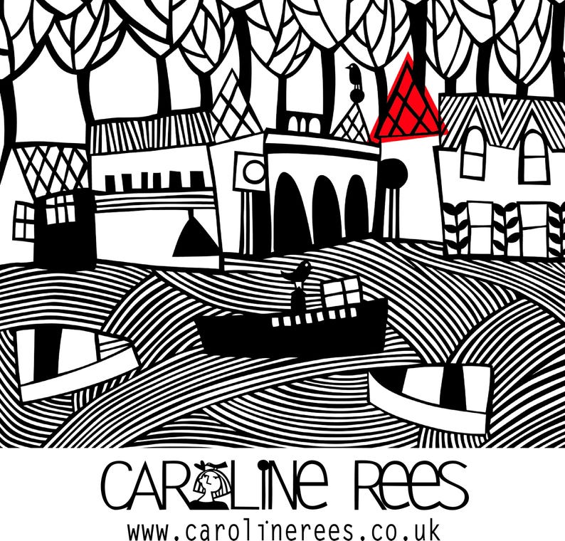 May include: Black and white illustration of a town with a red roofed building, trees, and a boat on a wavy river. The text "CAROLINE REES" and "www.carolinerees.co.uk" is at the bottom of the image.