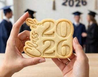 Class of 2026 Graduation Cookie Cutter & Stamp, Senior 2026 Grad Party Cookie Stamp, Graduation Year 2026 Celebration Cookie Cutter
