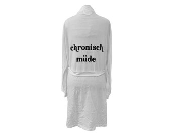 Bathrobe Print Robe Coat Sauna Chronisch Müde White Size German Germany