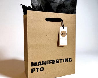 Funny Christmas Gift Bag | "Manifesting PTO" | Reusable Kraft Gift Glitter Bag with Tissue Included | Eco Friendly