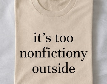 Es ist zu sachlich außerhalb PNG, Buchliebhaber Shirt Design (Digitaler Download)