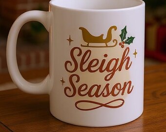 Sleigh Season Mug | Christmas Holiday Ceramic Coffee Mug | Cute Christmas Coffee Mug | Trendy Christmas Coffee Mug | Viral Xmas Gifts 2025