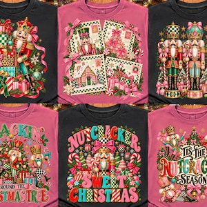 May include: A collection of six t-shirts featuring Christmas-themed graphic prints. The designs include nutcrackers, gift boxes, candy canes, and holiday text such as 'Crackin' Around The Christmas Tree', 'Nutcracker Sweet Christmas', and 'Tis The Nutcracker Season'.