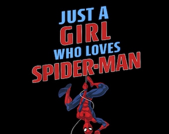 Spider-Man PNG – Just A Girl Who Loves Spider-Man Classic Design (Instant Digital Download)