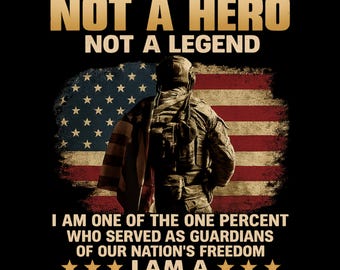 US Veteran Patriotic PNG – I Am Not A Hero (Instant Download)