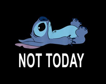 Hoje não, Stitch PNG – Design engraçado com atitude de Lilo & Stitch (Download instantâneo)