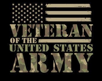 May include: A graphic design on a black background features the text "VETERAN OF THE UNITED STATES ARMY" in a camouflage pattern. The American flag is in the upper portion of the design, with a distressed, vintage look.