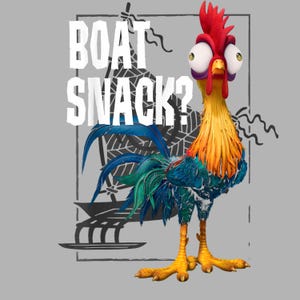 May include: A cartoon image of a colorful rooster with the text "BOAT SNACK?" in white. The rooster has a red comb, yellow and orange feathers, and blue and green tail feathers. The background is gray.