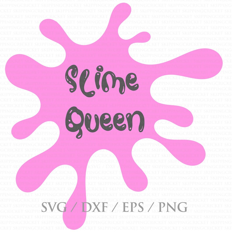 Download Slime Queen svg cutfile cut file dxf png & eps clipart | Etsy