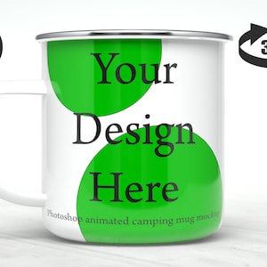 May include: White enamel camping mug with a green circle design that says "Your Design Here".