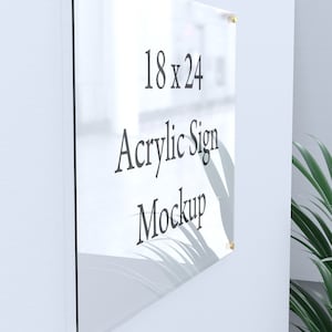 Acrylic sign mockup, 18x24 mockup, clear, perspex, jpeg,  plan mockup, landscape DIGITAL DOWNLOAD
