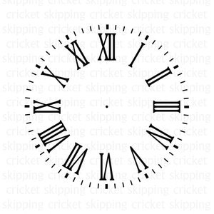 Clock face svg dxf eps cut file for Cricut Silhouette, clockface, clock template, clock stencil, vector, roman numerals INSTANT DOWNLOAD