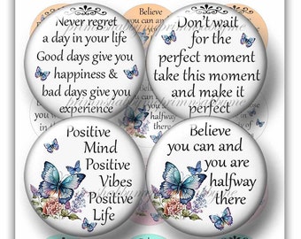 Inspirational Quotes, 1 Inch Circle, Bottle Cap Images, Digital Collage Sheet, Printable, Instant Download, Jewelry Making, Butterfly