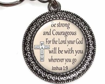 Key Chain, Be Strong and Courageous, Christian, Key Ring, Purse Charm, Zipper Pull, Religious, Bible Verse, Gift, Scripture, Joshua 1:9