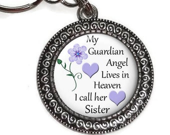 Sister, My Guardian Angel In Heaven, Key Ring, Purse Charm, Sister Memorial Gift, In Memory of Sister, Sympathy Gift, Loss of Sister, #1