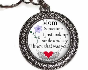 Mom, Sometimes I Just Look Up, In Memory Of Mom, Memorial Gift, Key Ring, Purse Charm, Key Chain, Zipper Pull, Sympathy Gift, Remembrance #2